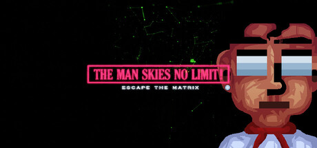 TheManSkiesNoLimit!: Escape The Matrix — Steam header
