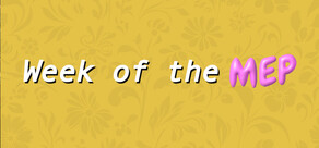 Week of the MEP