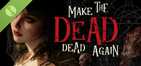 Make The Dead Dead Again Demo