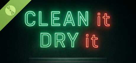 CLEAN it DRY it Demo