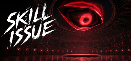 Skill Issue — Steam header
