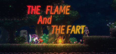 The Flame and the Fart