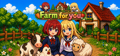 Farm for you