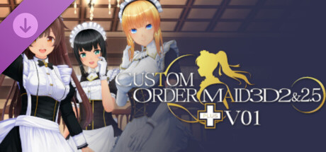 CUSTOM ORDER MAID 3D2 & 2.5 + V01