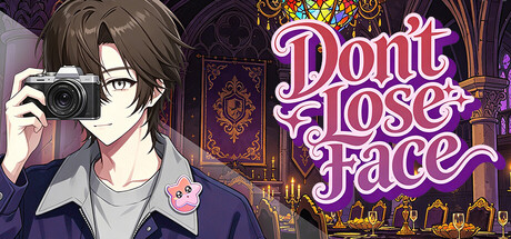 Don't Lose Face!