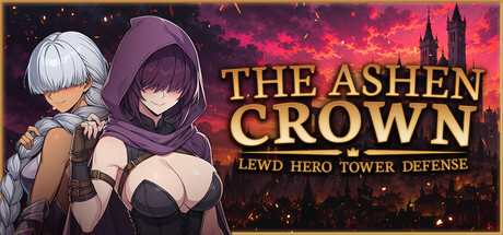 The Ashen Crown : Lewd Hero Tower Defense — Steam header