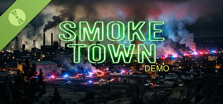 Smoke Town Demo