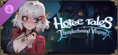 Hotel Tales - Thunderbound Vixens