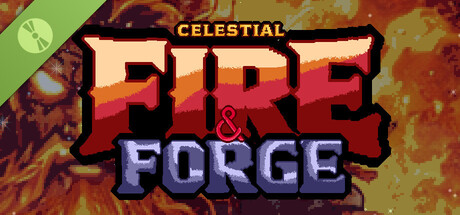 CELESTIAL: FIRE & FORGE Demo