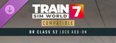 Train Sim World® 7: BR Class 52 'Western' Loco Add-On