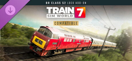 Train Sim World® 7: BR Class 52 'Western' Loco Add-On