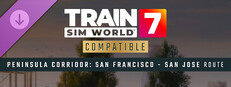 Train Sim World® 7: Peninsula Corridor: San Francisco - San Jose