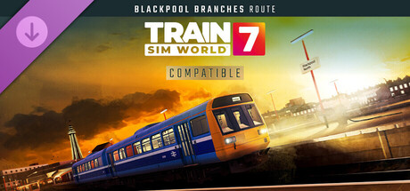 Train Sim World® 7: Blackpool Branches: Preston - Blackpool & Ormskirk Route Add-On