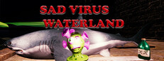 Sad Virus Waterland