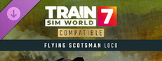 Train Sim World® 7: LNER Class A3 60103 Flying Scotsman Steam Loco Add-On
