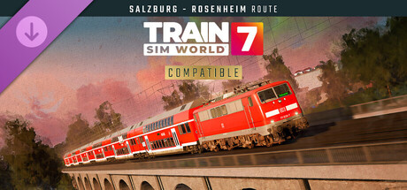 Train Sim World® 7: Bahnstrecke Salzburg - Rosenheim Route Add-On