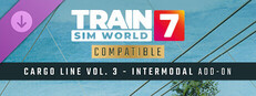 Train Sim World® 7: Cargo Line Vol. 3 - Intermodal