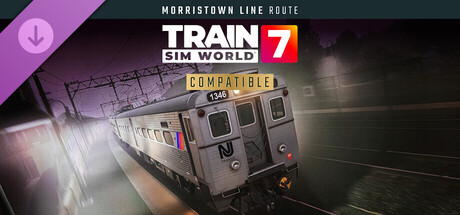Train Sim World® 7: Morristown Line: New York & Hoboken - Dover Route Add-On