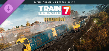 Train Sim World® 7: West Coast Main Line: Crewe - Preston Route Add-On