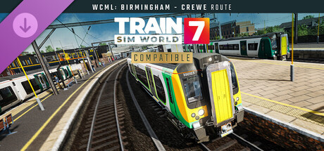Train Sim World® 7: West Coast Main Line: Birmingham - Crewe Route Add-On