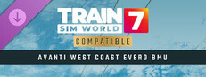 Train Sim World® 7: Avanti West Coast BR Class 805 Evero BMU Add-On
