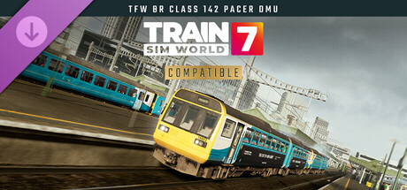 Train Sim World® 7: Transport for Wales BR Class 142 Pacer DMU Add-On