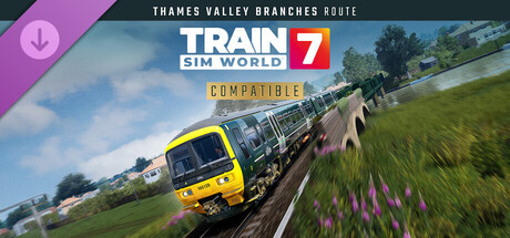 Train Sim World® 7: Thames Valley: Windsor, Henley & Marlow Branches Route Add-On
