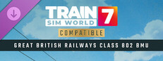 Train Sim World® 7: Great British Railways Class 802 BMU Add-On