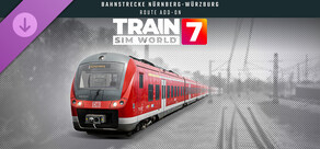 Train Sim World® 7: Bahnstrecke Nürnberg - Würzburg Route Add-On
