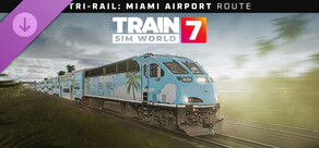 Train Sim World® 7: Florida Tri-Rail: Miami - Boca Raton Route Add-On