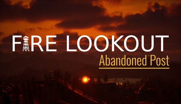 Fire Lookout: Abandoned Post capsule art