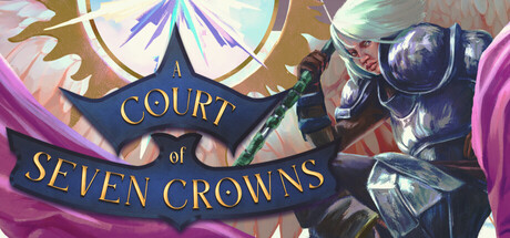 A Court of Seven Crowns — Steam header