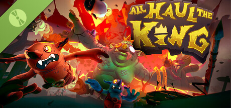 All Haul the King Demo