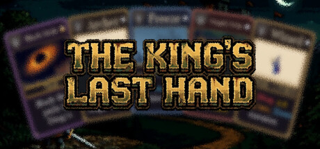 The Kings Last Hand — Steam header