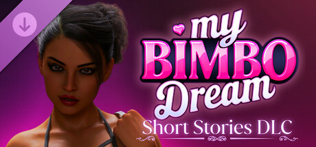 My Bimbo Dream - Short Stories