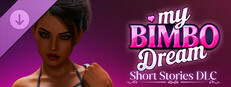 My Bimbo Dream - Short Stories