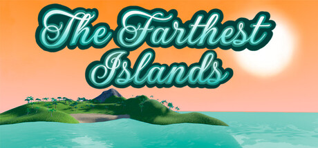 The Farthest Islands