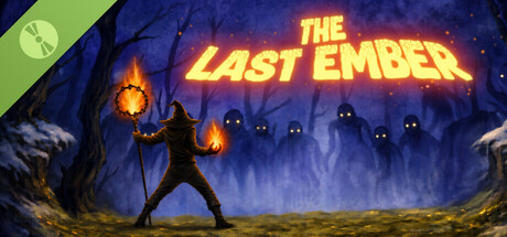 The Last Ember Demo