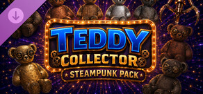 Teddy Collector - Steampunk Pack