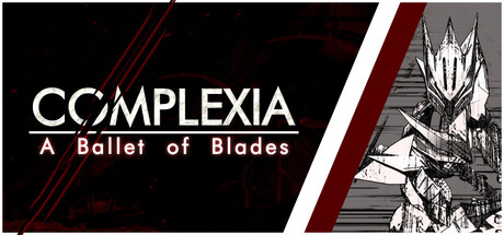Complexia, A Ballet of Blades — Steam header
