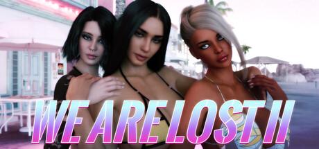 We Are Lost II