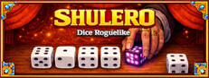 SHULERO – Dice Roguelike
