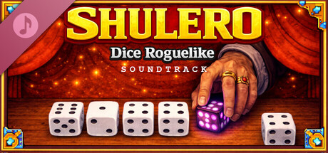 SHULERO – Dice Roguelike Soundtrack