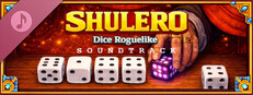 SHULERO – Dice Roguelike Soundtrack