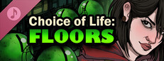 Choice of Life: Floors Soundtrack
