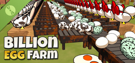 Billion Egg Farm Demo