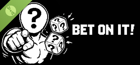 Bet On It - The Demo!