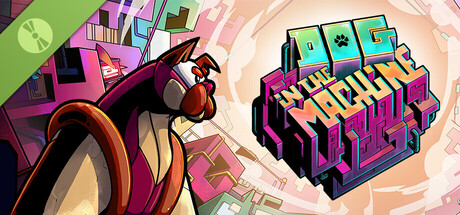 Dog in the Machine Demo