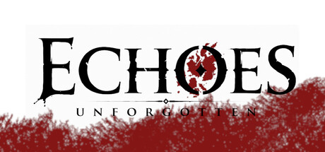 Echoes: Unforgotten