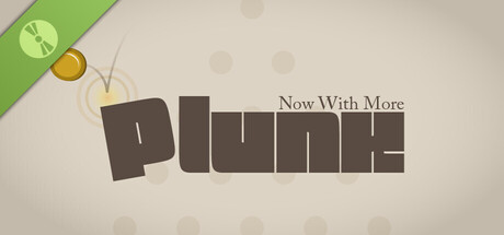 Now With More Plunk Demo